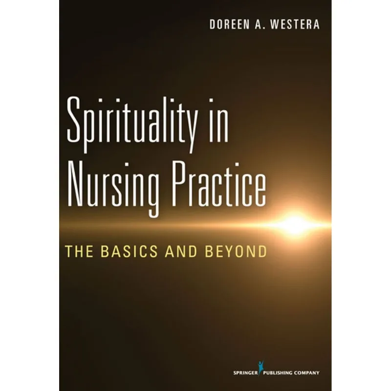 Spirituality in Nursing Practice