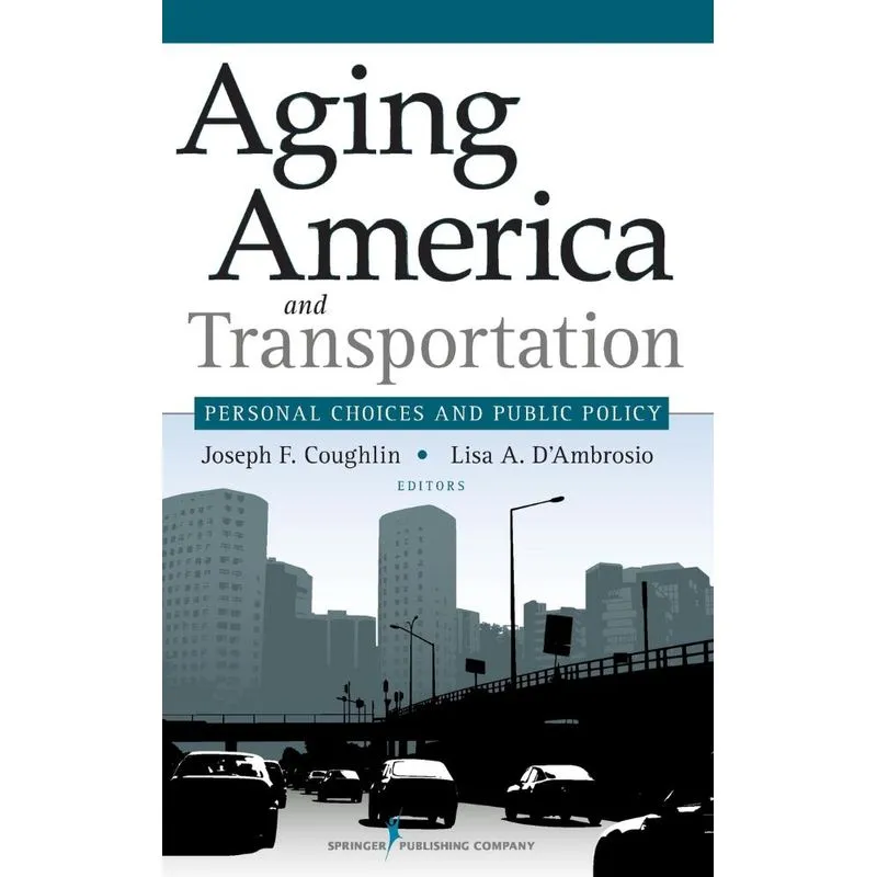 Aging America and Transportation