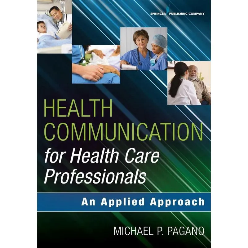 Health Communication for Health Care Professionals