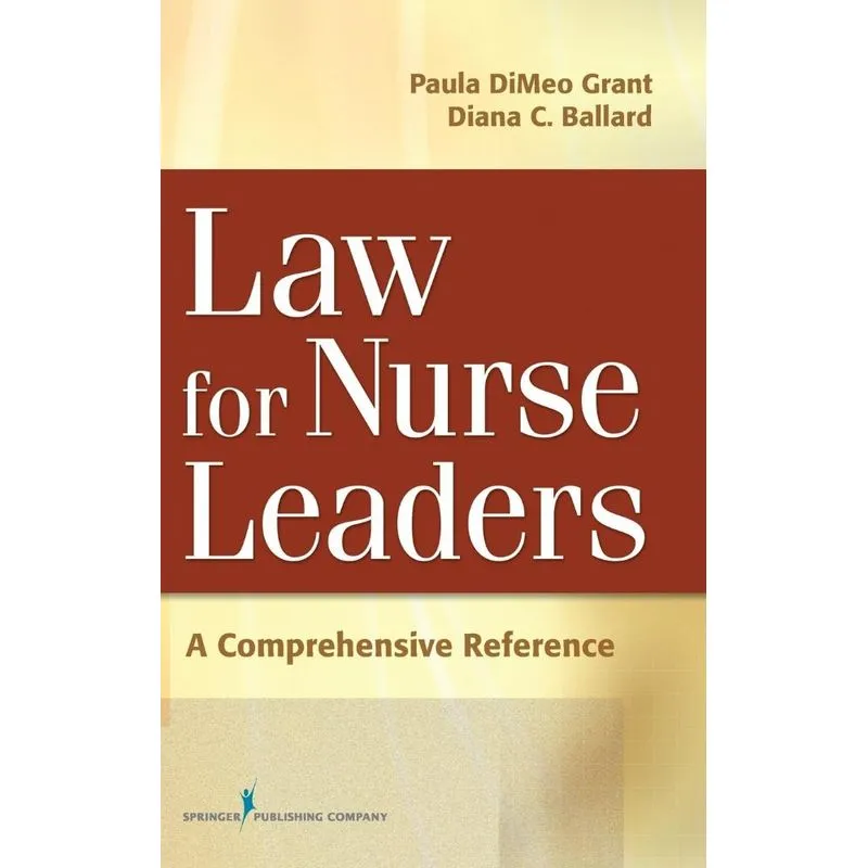 Law for Nurse Leaders