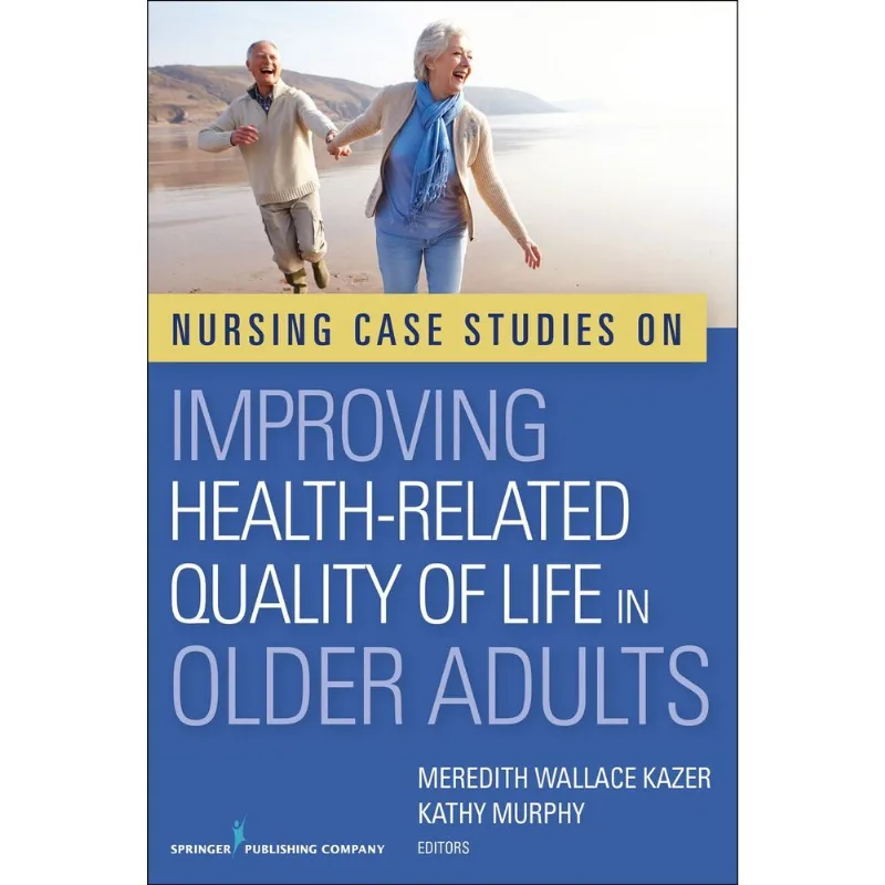 Nursing Case Studies on Improving Health-Related Quality of Life in Older Adults