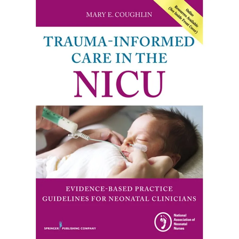 Trauma-Informed Care in the NICU