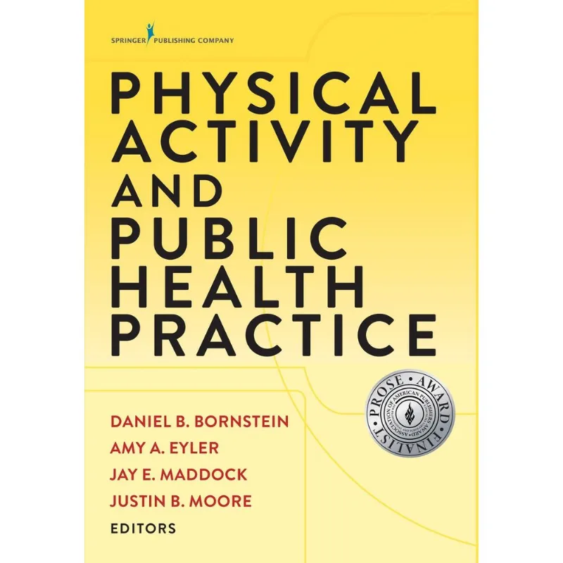 Physical Activity and Public Health Practice