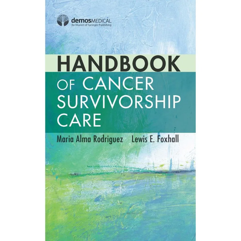 Handbook of Cancer Survivorship Care