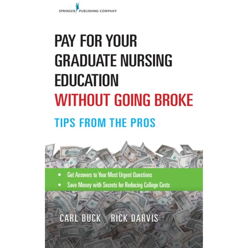 Pay for Your Graduate Nursing Education Without Going Broke