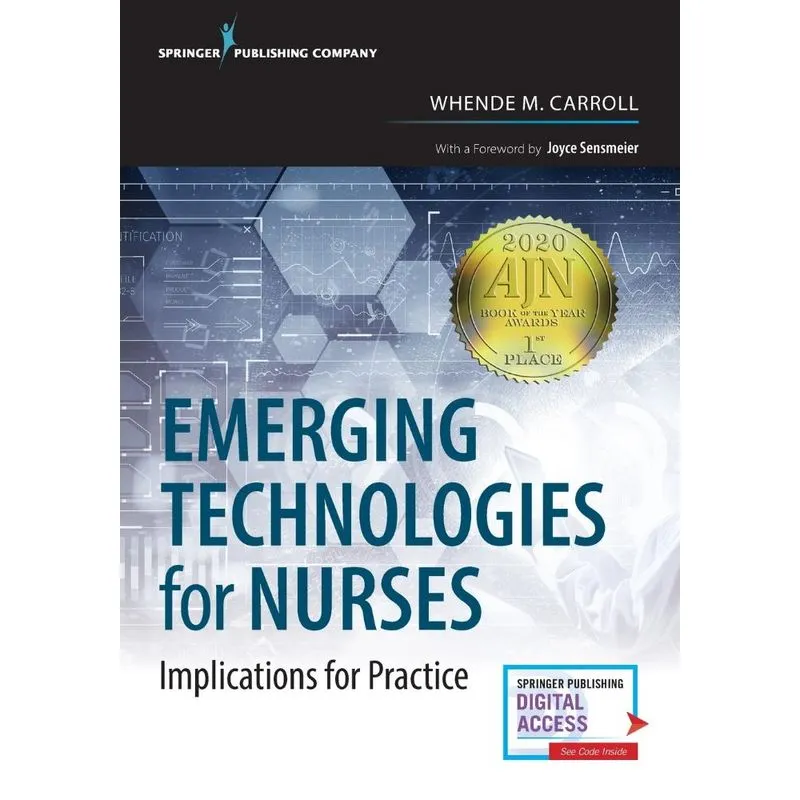 Emerging Technologies for Nurses
