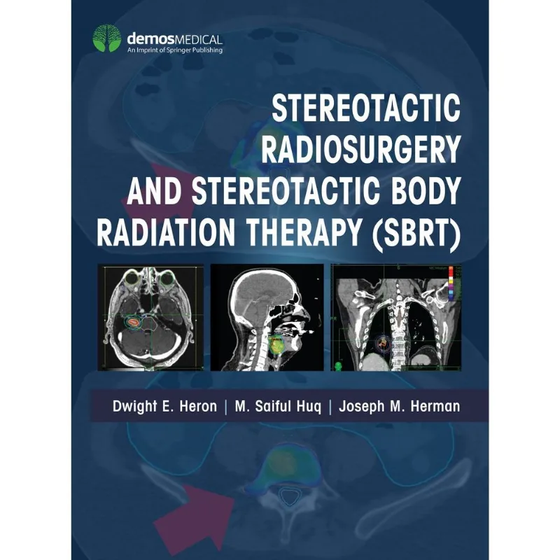 Stereotactic Radiosurgery and Stereotactic Body Radiation Therapy (SBRT)