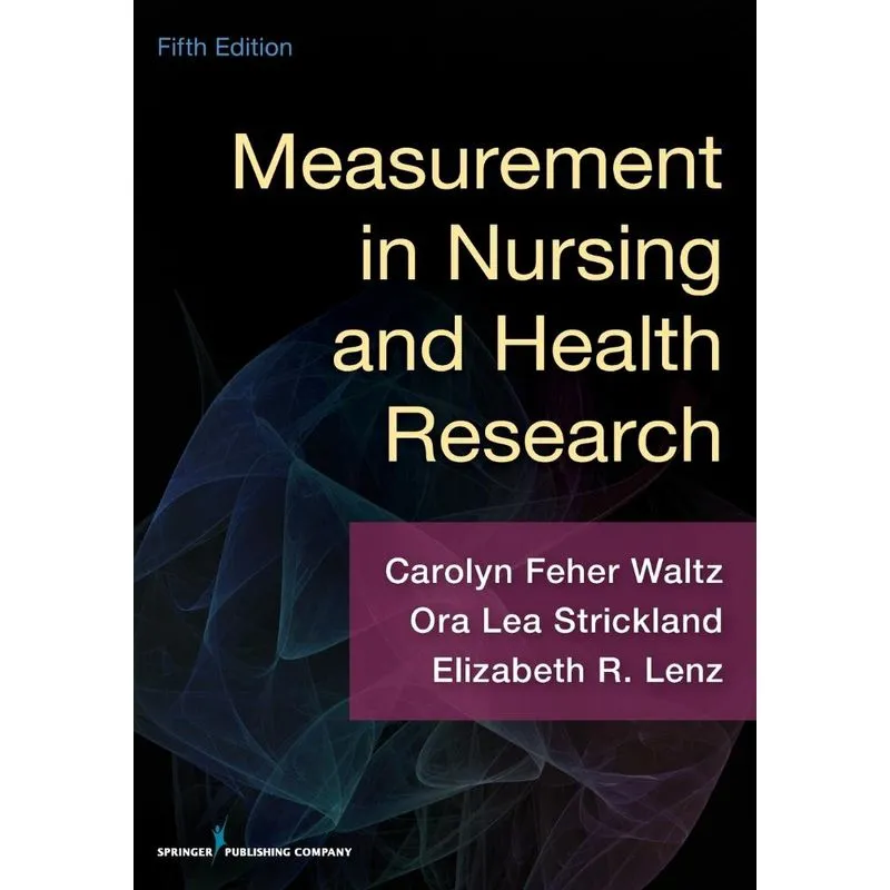 Measurement in Nursing and Health Research