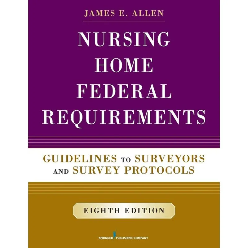 Nursing Home Federal Requirements