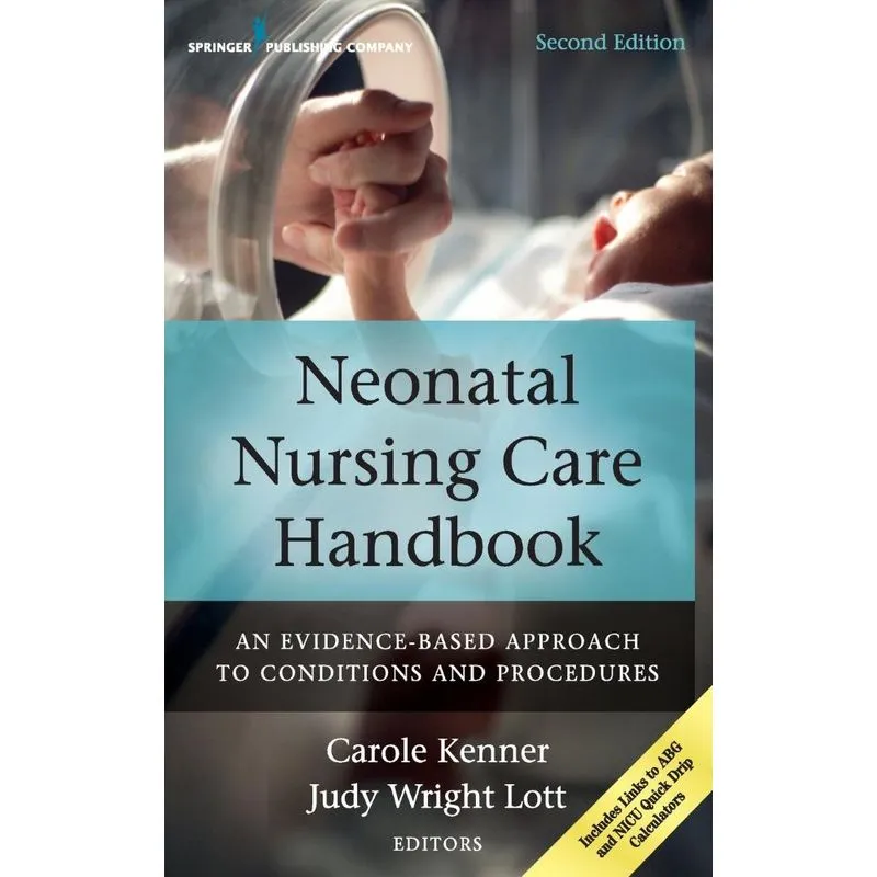 Neonatal Nursing Care Handbook