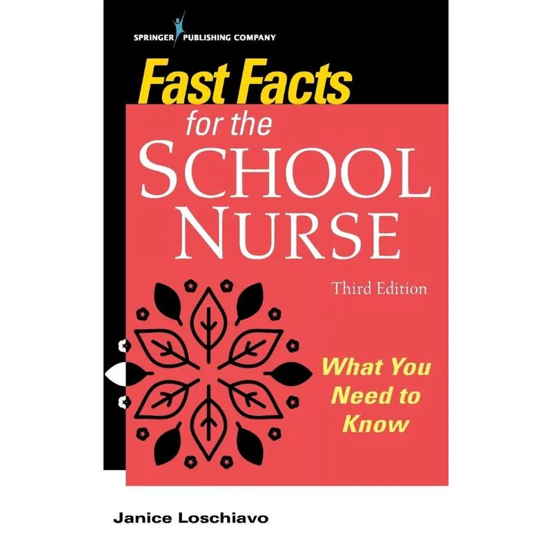 Fast Facts for the School Nurse