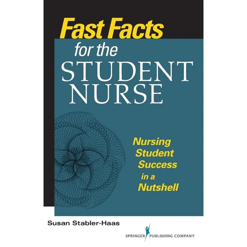 Fast Facts for the Student Nurse