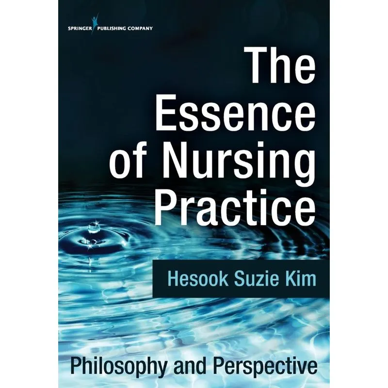 Essence of Nursing Practice