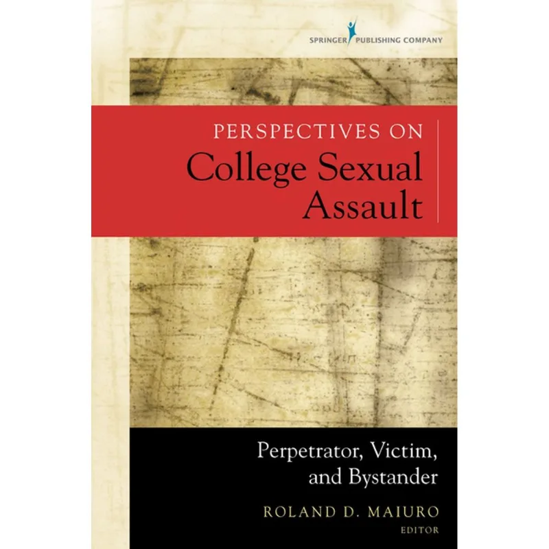 Perspectives on College Sexual Assault