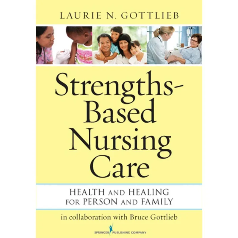 Strengths-Based Nursing Care