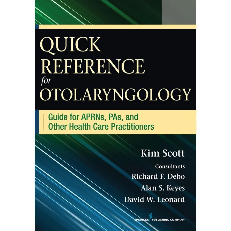 Quick Reference for Otolaryngology