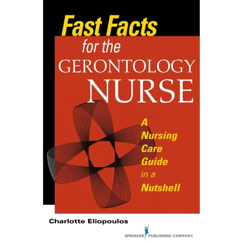 Fast Facts for the Gerontology Nurse