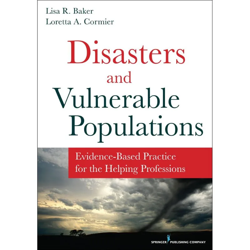 Disasters and Vulnerable Populations