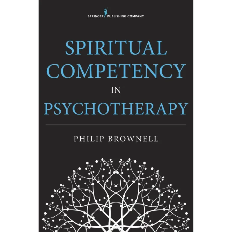 Spiritual Competency in Psychotherapy