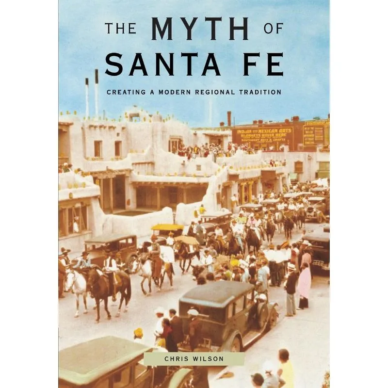 Myth of Santa Fe