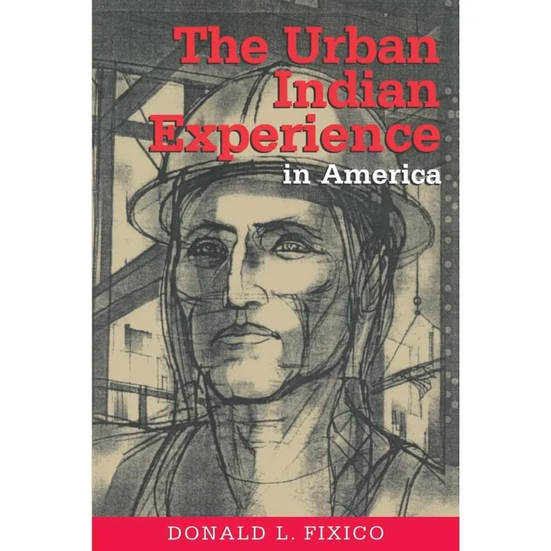 Urban Indian Experience in America