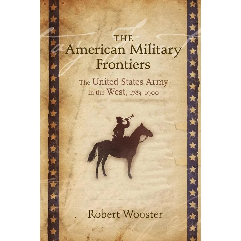 American Military Frontiers