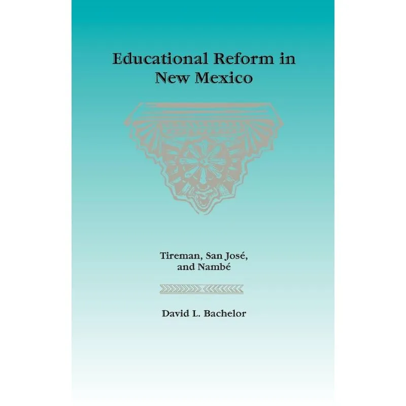 Educational Reform in New Mexico