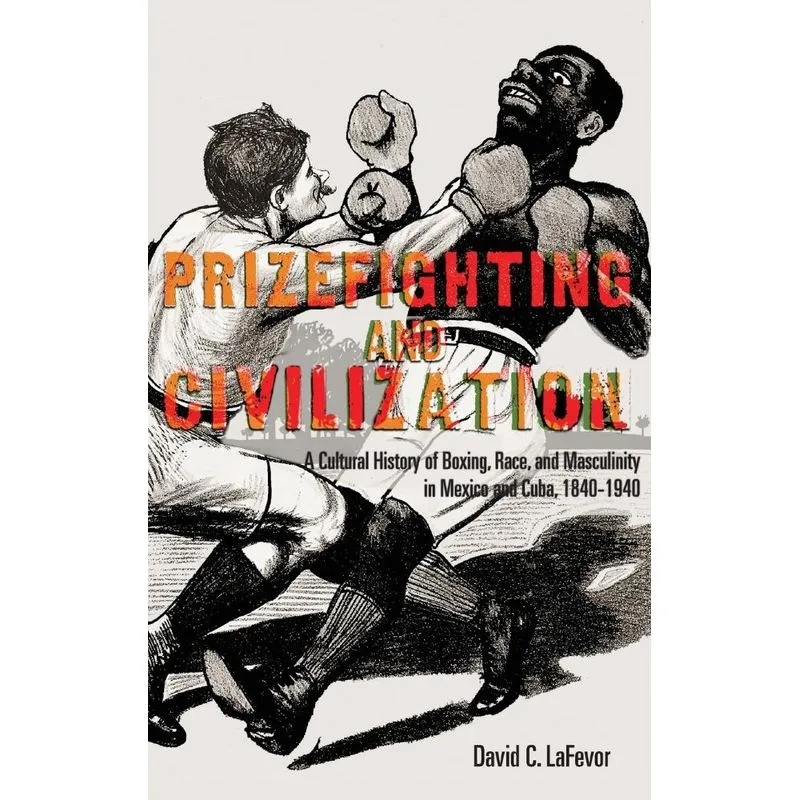 Prizefighting and Civilization