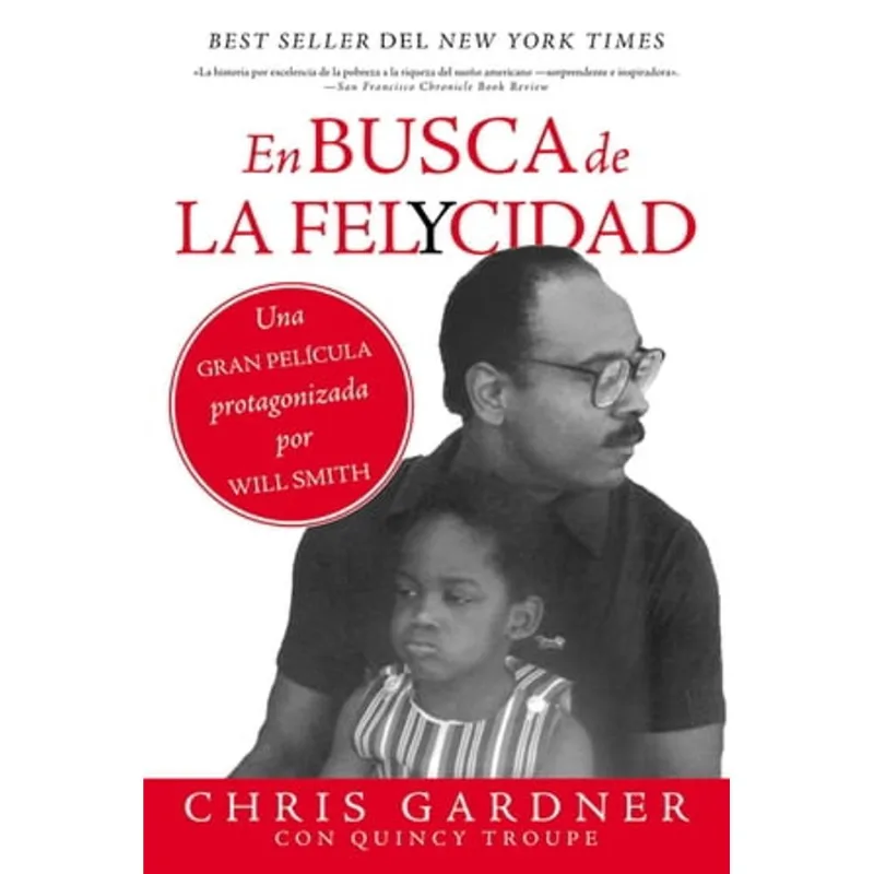 EN BUSCA DE LA FELICIDAD En busca de la felycidad (Pursuit of Happyness)