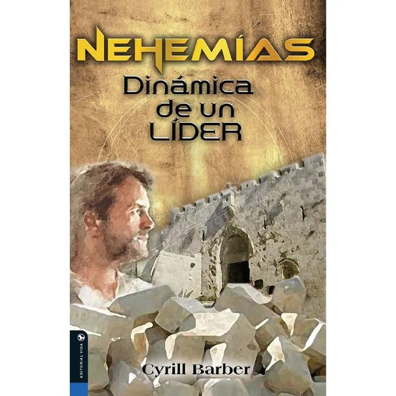 Nehemías dinámica de un líder