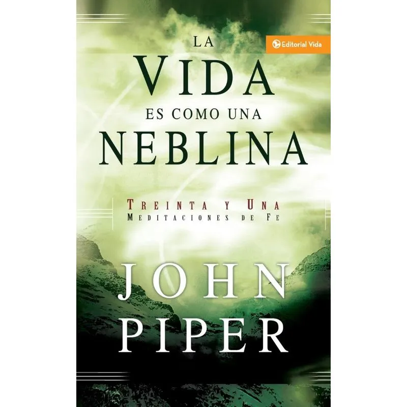 La Vida Es Como una Neblina