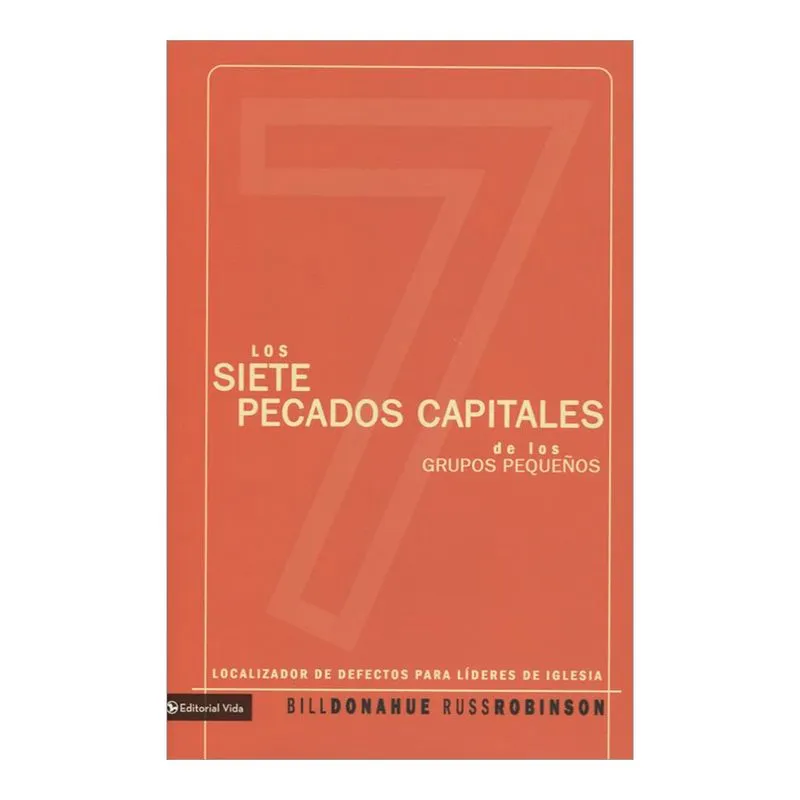 Los siete pecados capitales de los grupos pequeños