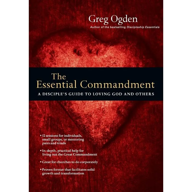 The Essential Commandment