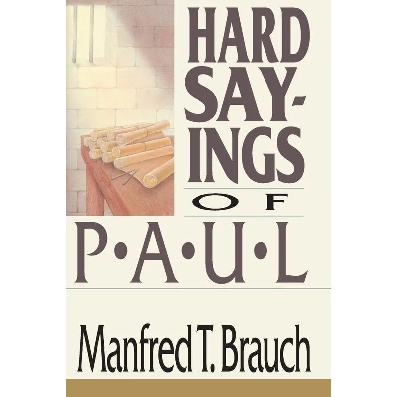 Hard Sayings of Paul