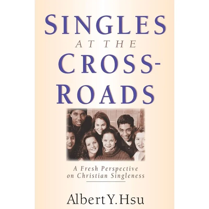 Singles at the Crossroads