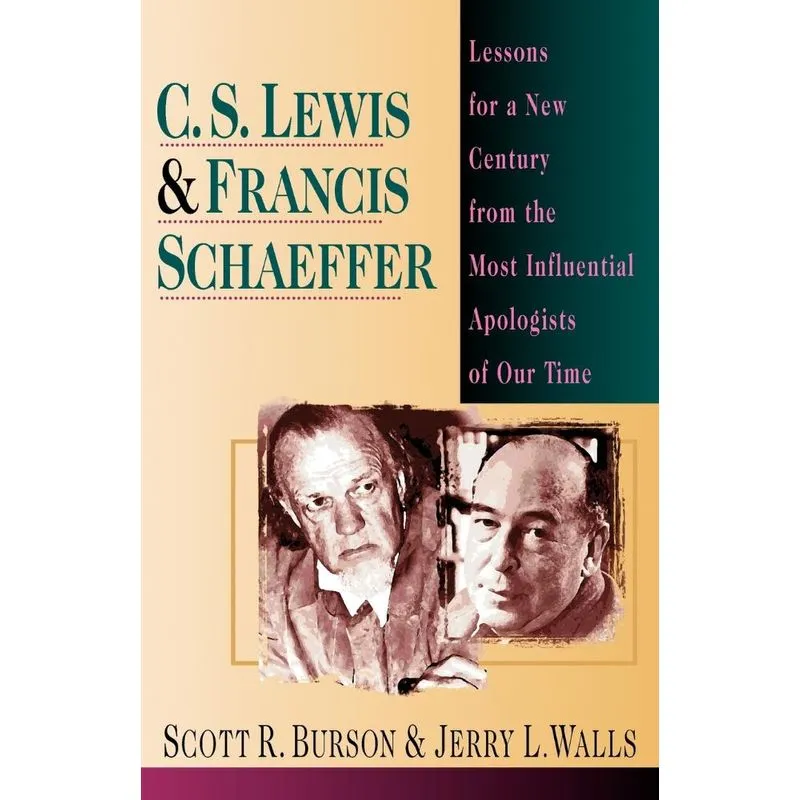 C. S. Lewis & Francis Schaeffer