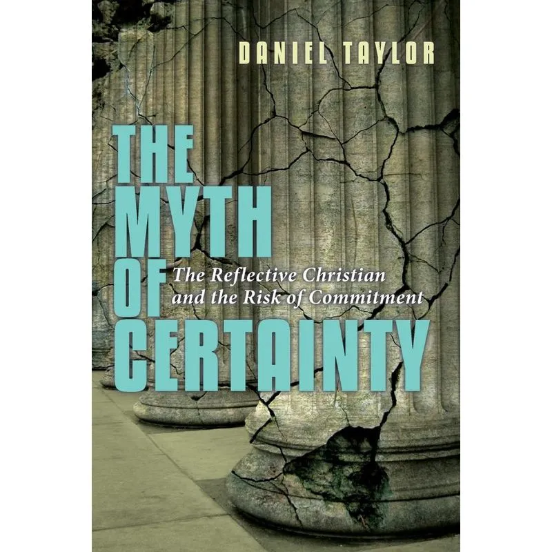 The Myth of Certainty