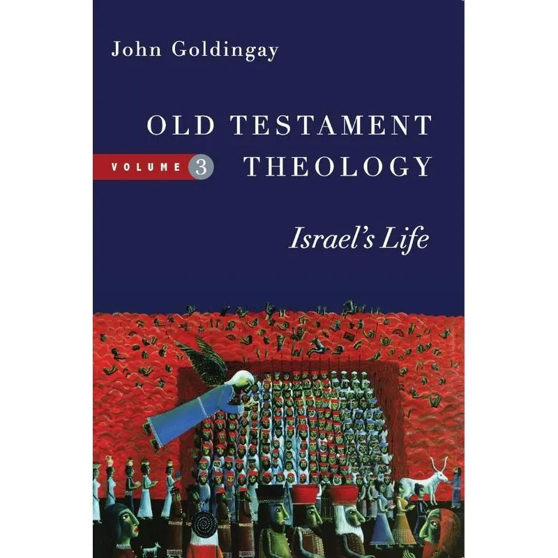 Old Testament Theology, Volume 3