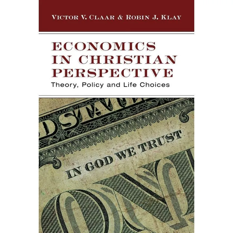 Economics in Christian Perspective