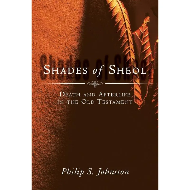Shades of Sheol