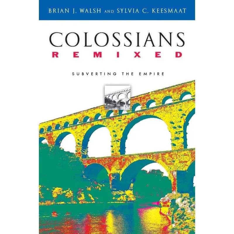 Colossians Remixed