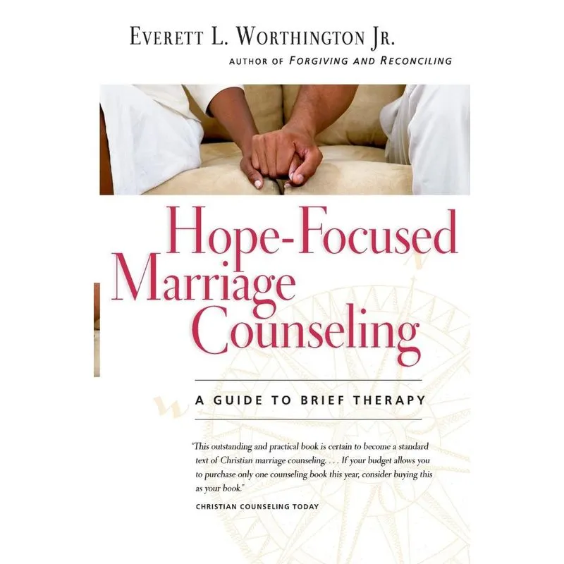 Hope-Focused Marriage Counseling