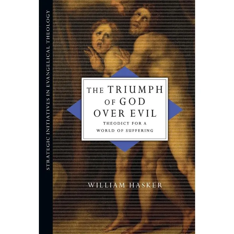 The Triumph of God Over Evil