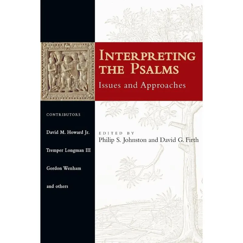 Interpreting the Psalms