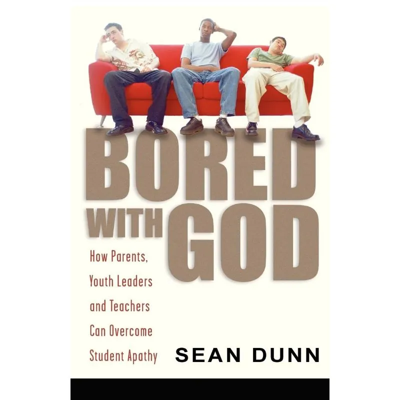 Bored with God