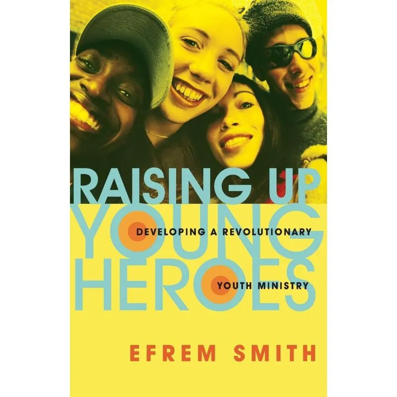 Raising Up Young Heroes
