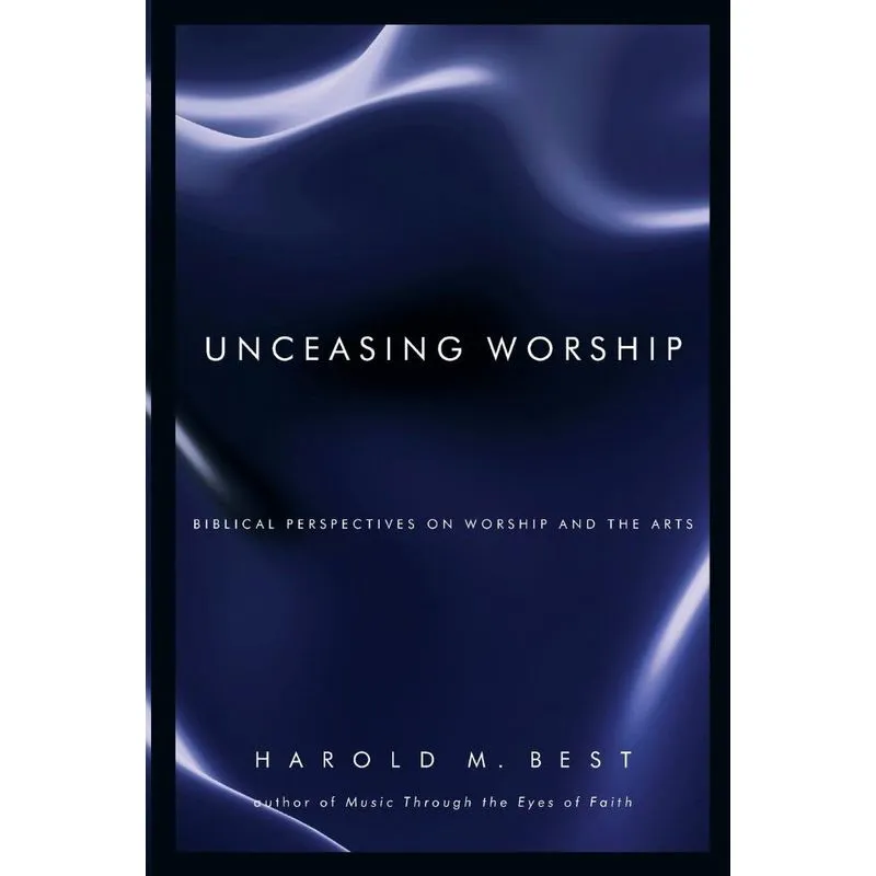 Unceasing Worship