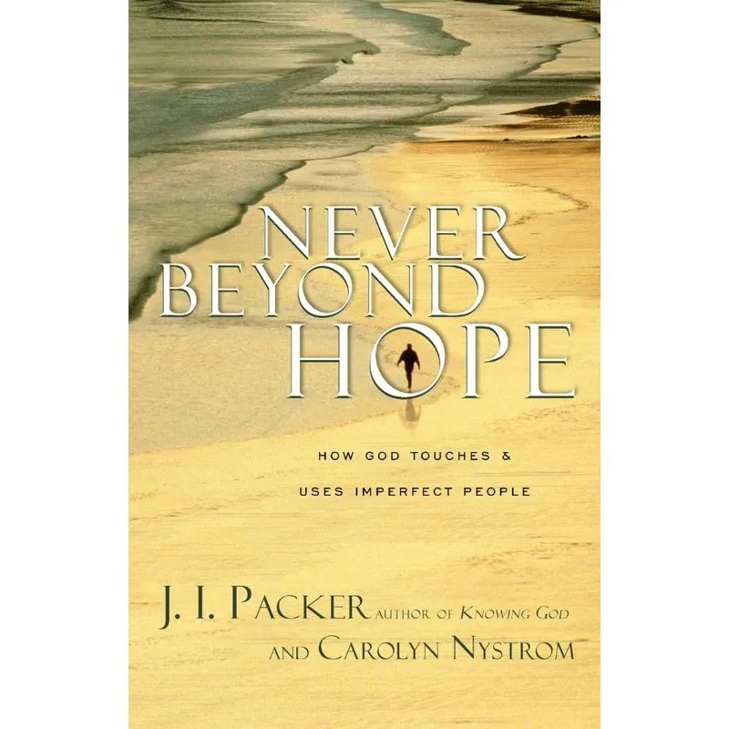Never Beyond Hope