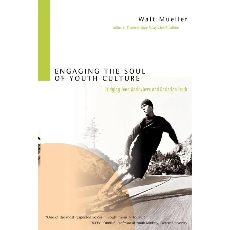 Engaging the Soul of Youth Culture