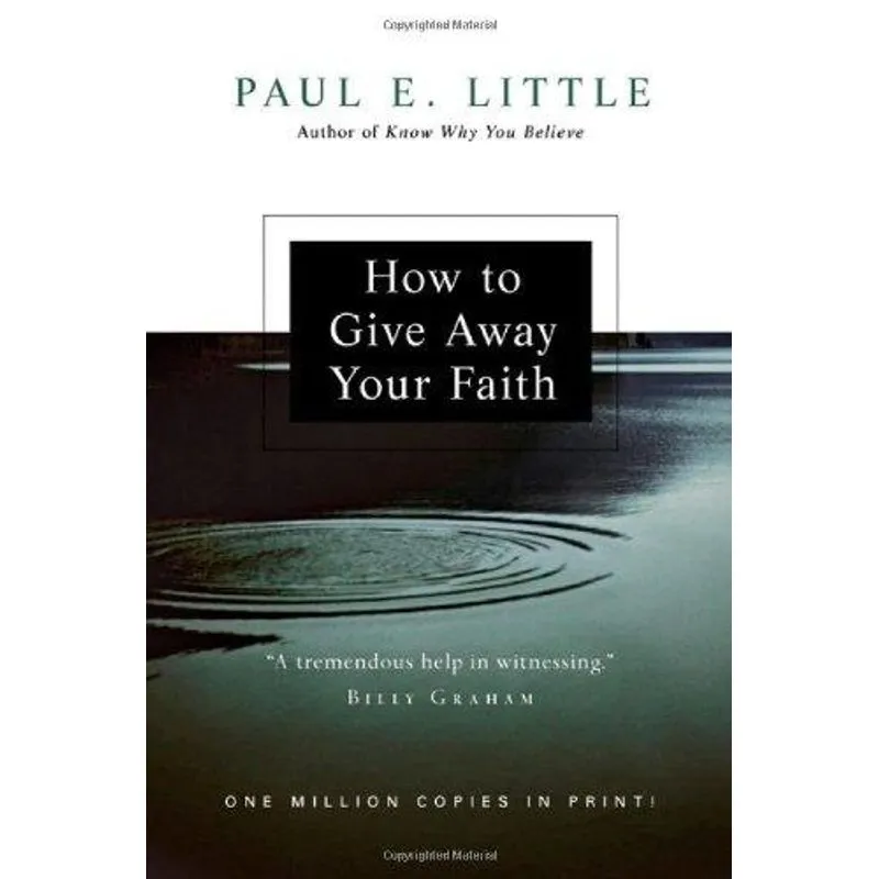 How to Give Away Your Faith